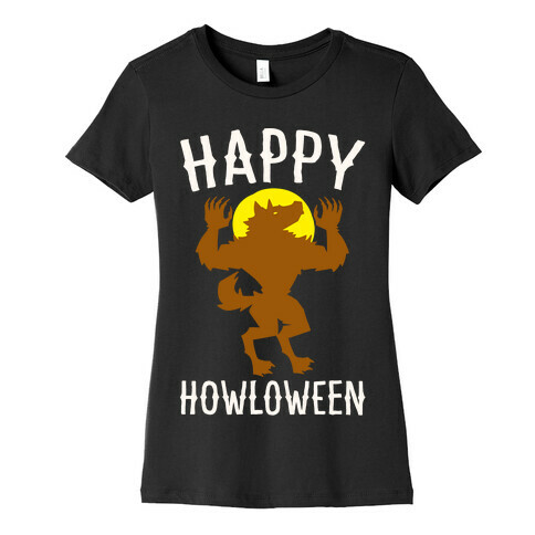 Happy Howloween Werewolf Parody White Print Womens T-Shirt