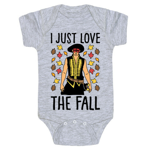 I Just Love The Fall Parody Baby One-Piece