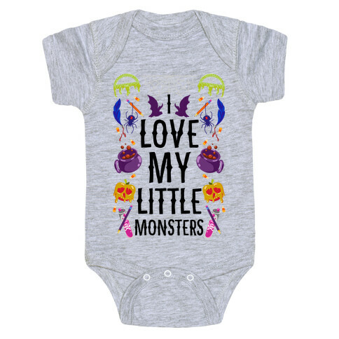 I Love My Little Monsters Baby One-Piece