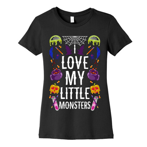 I Love My Little Monsters Womens T-Shirt