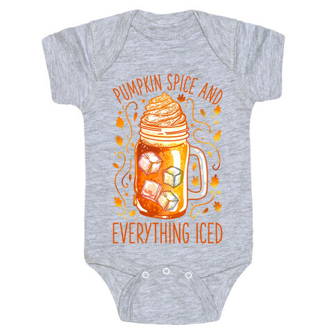 Pumpkin Spice and Everything Iced Baby One-Piece