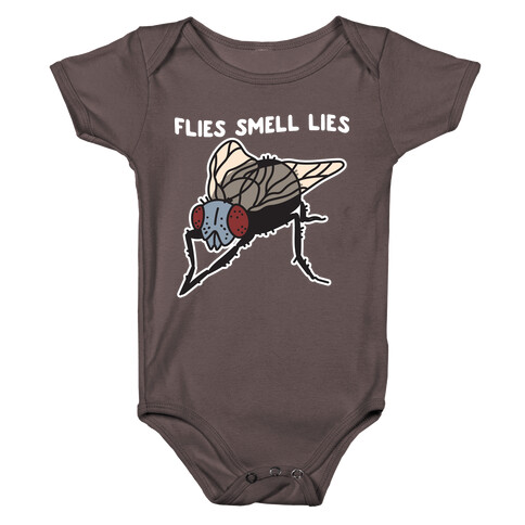 Flies Smell Lies Baby One-Piece