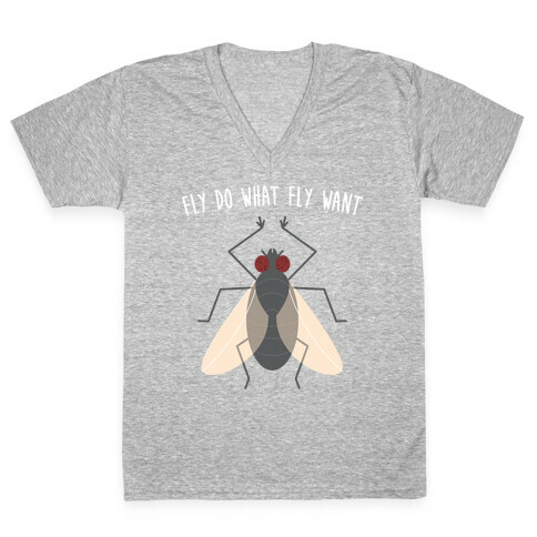 Fly Do What Fly Want V-Neck Tee Shirt