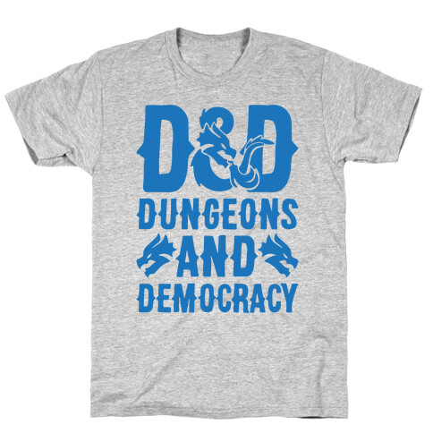 Dungeons and Democracy Parody T-Shirt