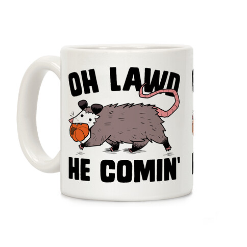 Oh Lawd He Comin' Pumpkin Possum Coffee Mug