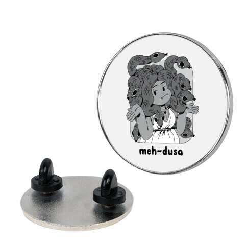 MEH-dusa Pin