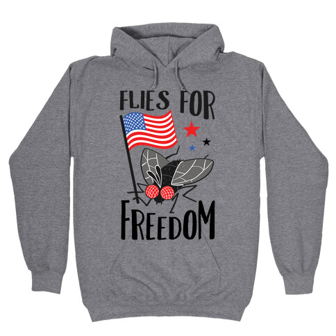 Flies For Freedom Hooded Sweatshirt
