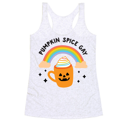 Pumpkin Spice Gay Racerback Tank Top