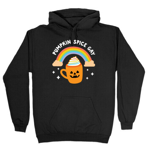 Pumpkin Spice Gay Hooded Sweatshirt