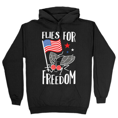 Flies For Freedom Hooded Sweatshirt