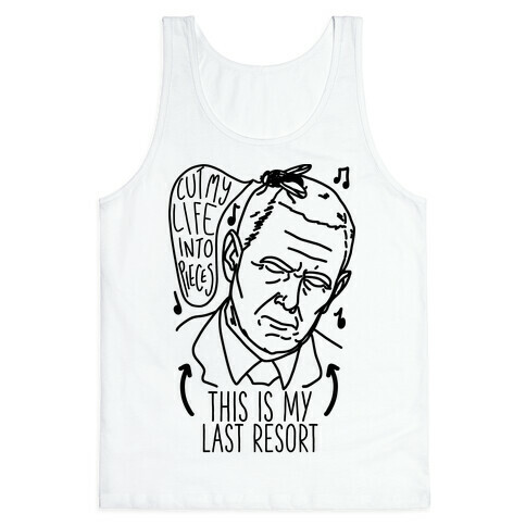 Pence Fly "Cut My Life into Pieces" Tank Top
