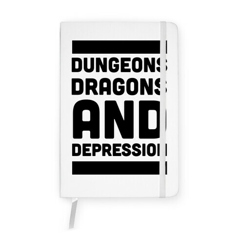 Dungeons, Dragons and Depression  Notebook