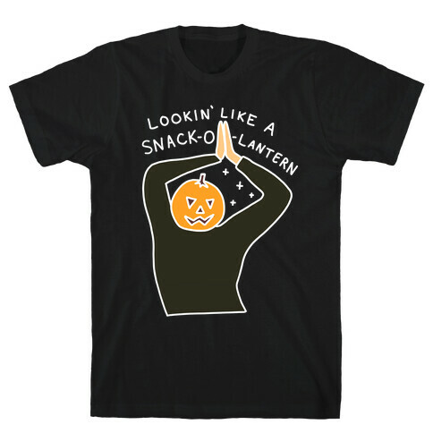 Lookin' Like A Snack-o-Lantern T-Shirt