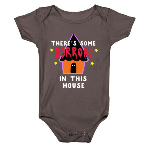 There's Some Horrors in this House Baby One-Piece