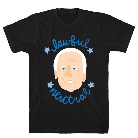Lawful Neutral Biden T-Shirt
