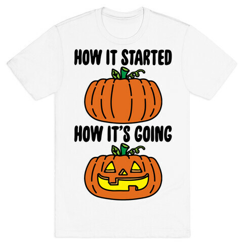 How It Started Jack O Lantern' Parody T-Shirt