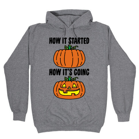 How It Started Jack O Lantern' Parody Hooded Sweatshirt