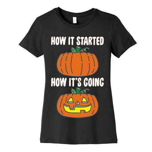 How It Started Jack O Lantern' Parody White Print Womens T-Shirt