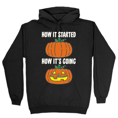 How It Started Jack O Lantern' Parody White Print Hooded Sweatshirt