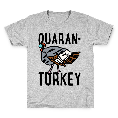 Quaran-Turkey Kids T-Shirt