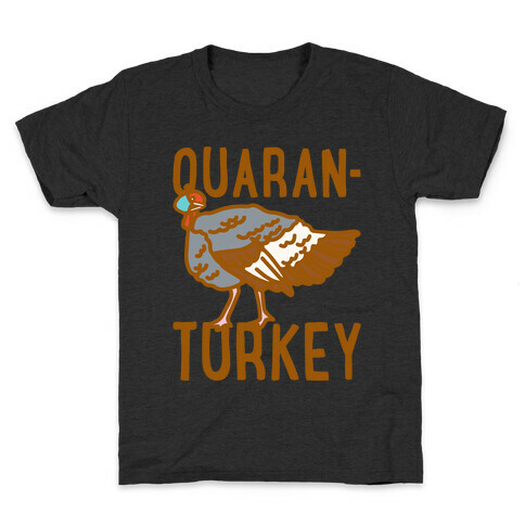 Quaran-Turkey White Print Kids T-Shirt