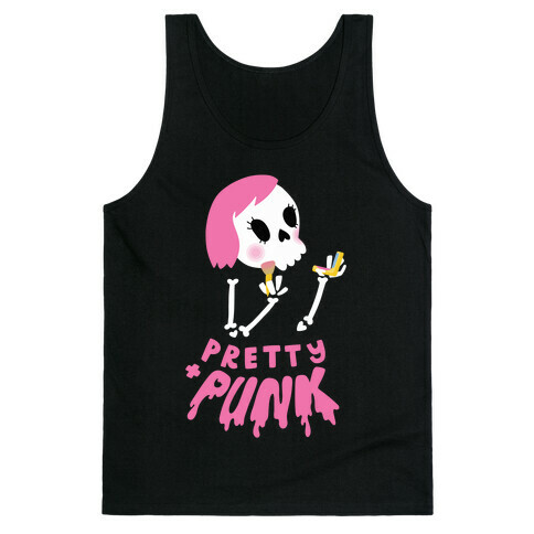 Pretty and Punk Tank Top