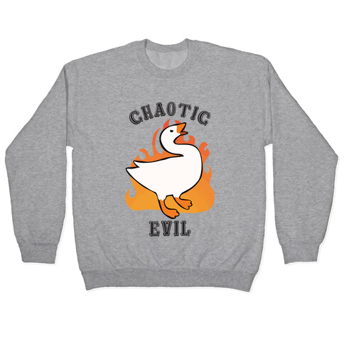 Goose of Chaotic Evil Pullover