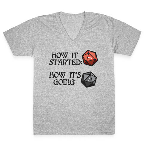How It Started How It's Going DnD V-Neck Tee Shirt