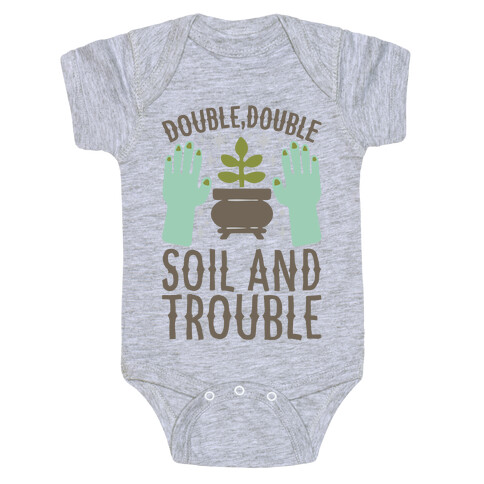 Double Double Soil And Trouble Parody Baby One-Piece