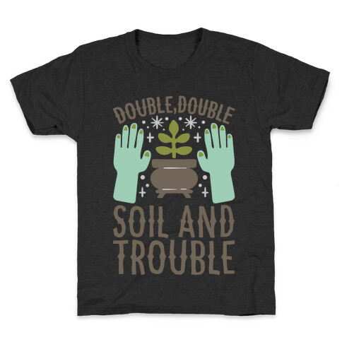 Double Double Soil And Trouble Parody White Print Kids T-Shirt