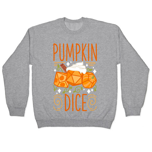 Pumpkin Dice Pullover