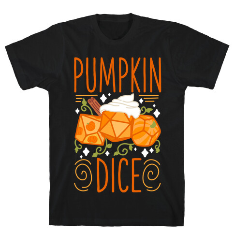 Pumpkin Dice T-Shirt