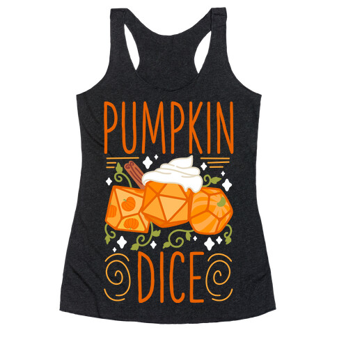 Pumpkin Dice Racerback Tank Top