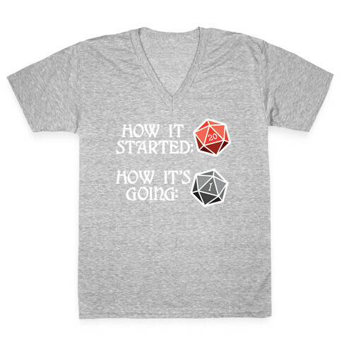How It Started How It's Going DnD V-Neck Tee Shirt