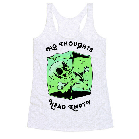 No Thoughts, Head Empty (Gelatinous Cube) Racerback Tank Top
