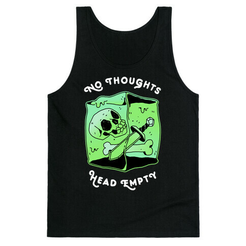 No Thoughts, Head Empty (Gelatinous Cube) Tank Top