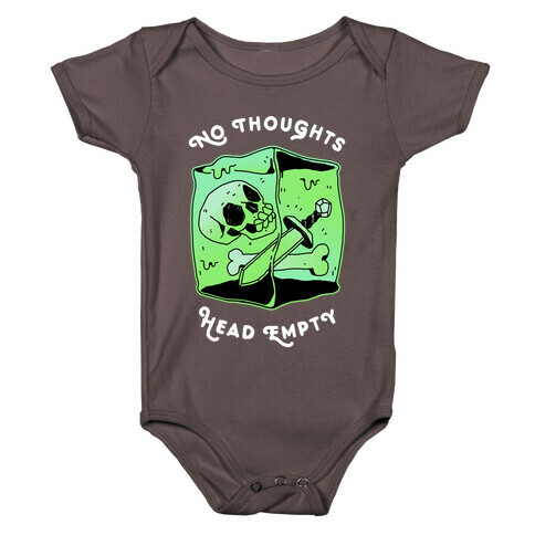 No Thoughts, Head Empty (Gelatinous Cube) Baby One-Piece