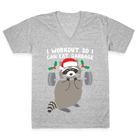 I Workout So I Can Eat Garbage - Christmas Raccoon V-Neck Tee Shirt