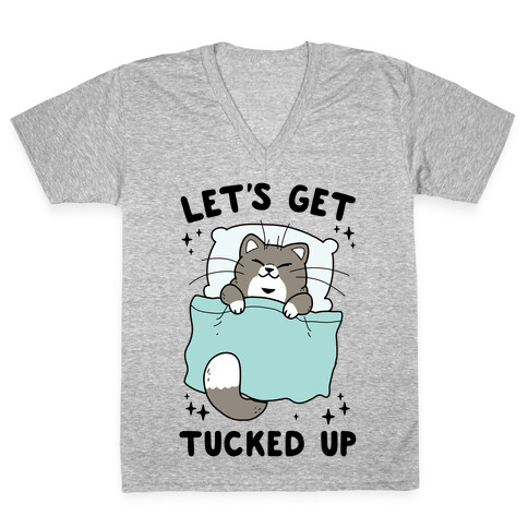 Let's Get Tucked Up V-Neck Tee Shirt