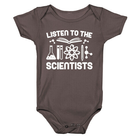 Listen To The Scientists Baby One-Piece