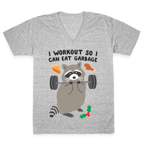 I Workout So I Can Eat Garbage - Thanksgiving Raccoon V-Neck Tee Shirt