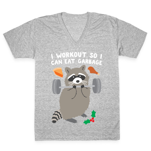 I Workout So I Can Eat Garbage - Thanksgiving Raccoon V-Neck Tee Shirt