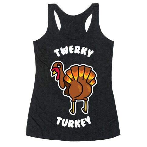 Twerky Turkey Racerback Tank Top