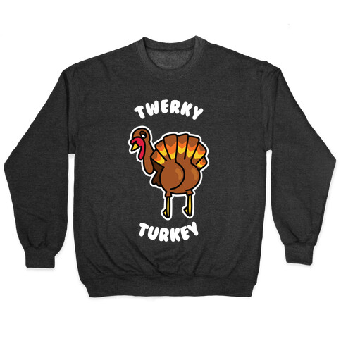 Twerky Turkey Pullover