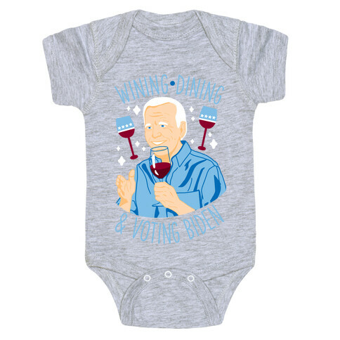 Wining Dining & Voting Biden Baby One-Piece