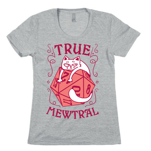 True Mewtral Womens T-Shirt