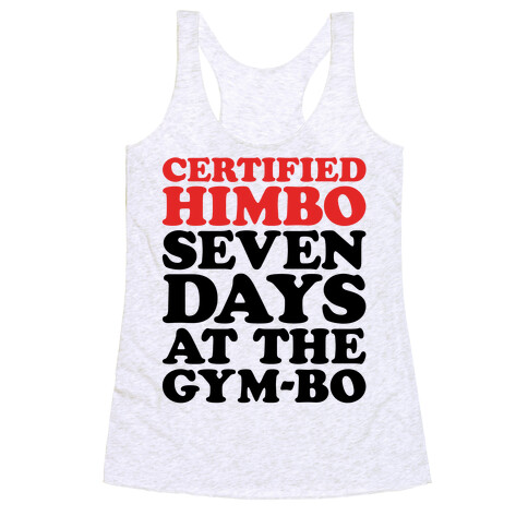 Certified Himbo Racerback Tank Top