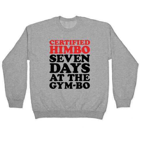 Certified Himbo Pullover