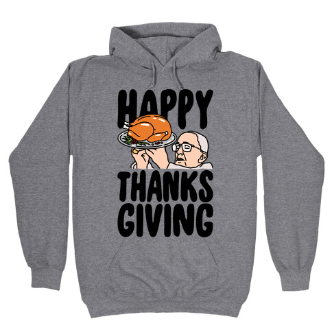 Happy Thanksgiving Pope Meme Hooded Sweatshirt