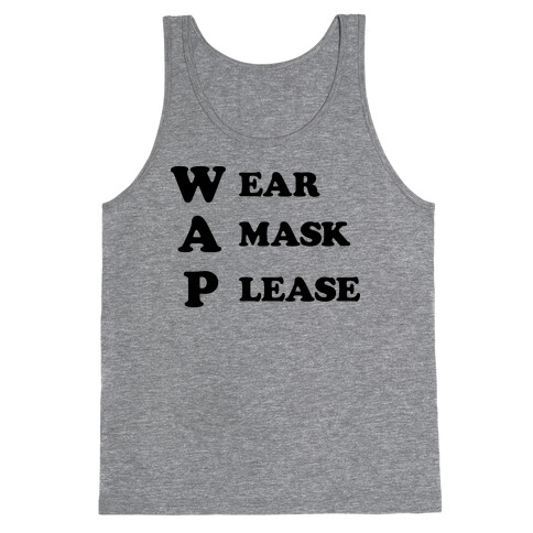 WAP Wear A Mask Please Parody Tank Top